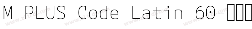 M PLUS Code Latin 60字体转换
